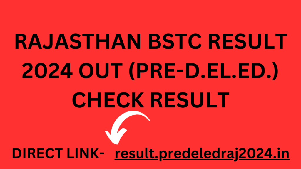 Rajasthan BSTC REULT 2024